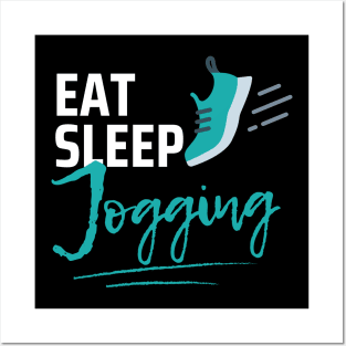 Eat Sleep Jogging Posters and Art